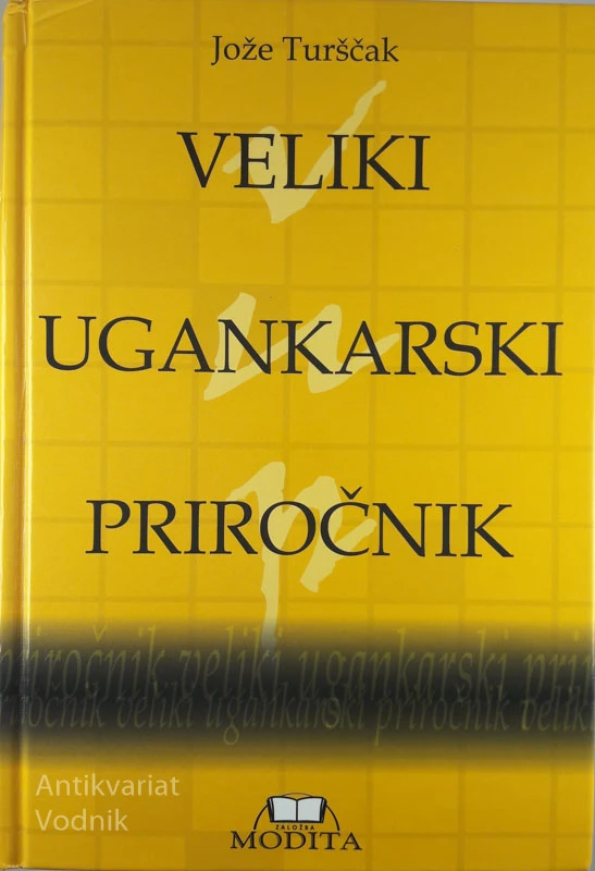 VELIKI UGANKARSKI PRIROČNIK, Jože Turščak