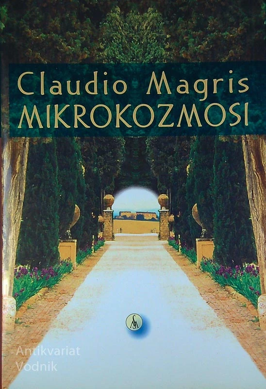 MIKROKOZMOSI, Claudio Magris