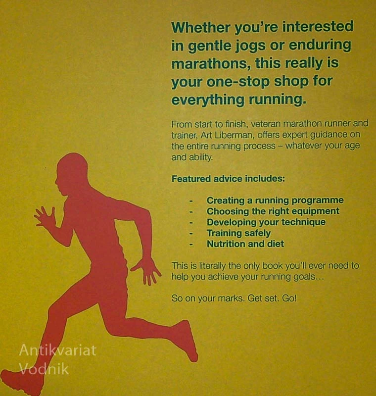 THE ONLY BOOK YOU’LL EVER NEED; RUNNING, Art Liberman