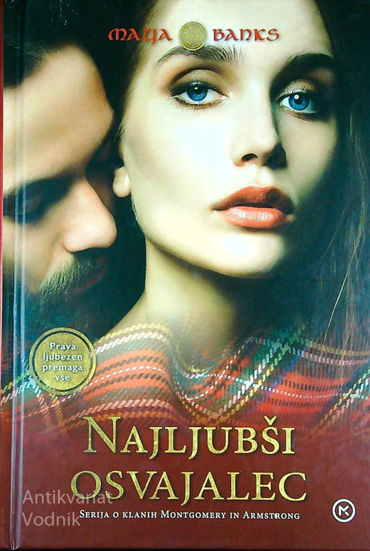 NAJLJUBŠI OSVAJALEC, Maya Banks