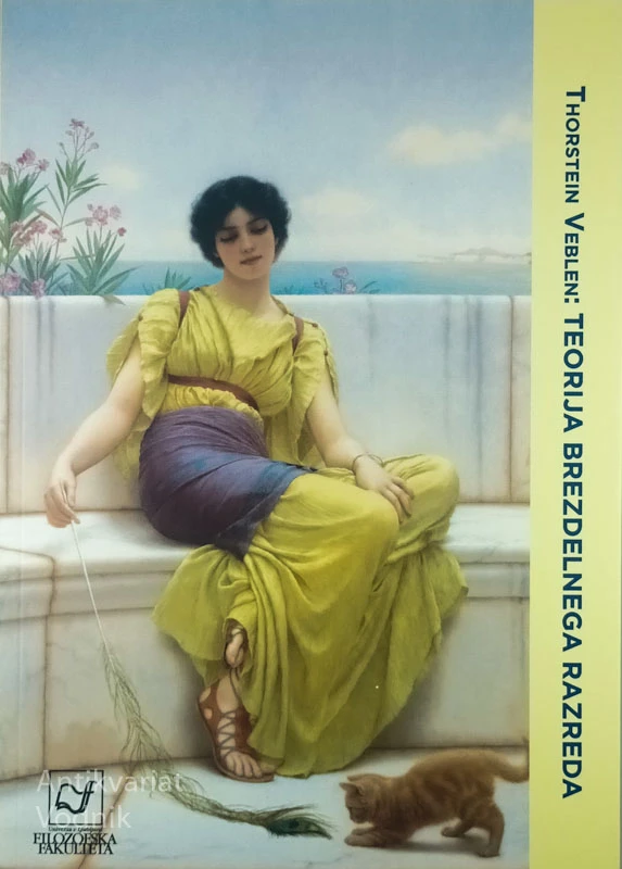 TEORIJA BREZDELNEGA RAZREDA, Thorstein Veblen
