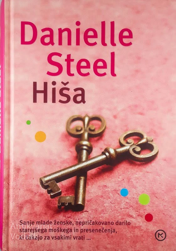 HIŠA, Danielle Steel