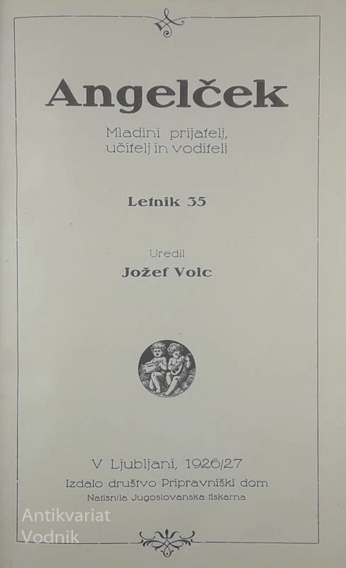 ANGELČEK 1926-27 (LETNIK 35), uredil Jožef Volc