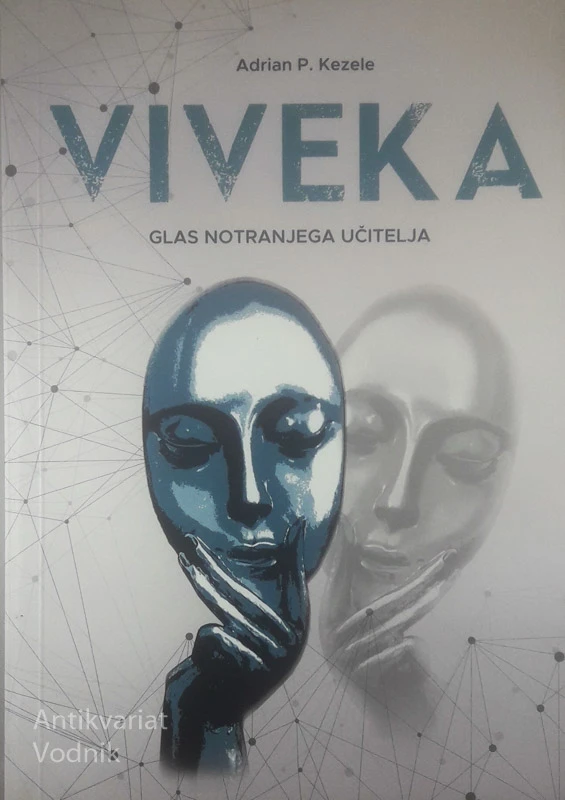VIVEKA; GLAS NOTRANJEGA UČITELJA, Adrian P. Kezele