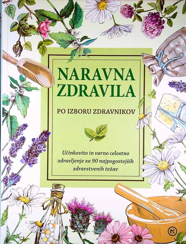 NARAVNA ZDRAVILA; PO IZBORU ZDRAVNIKOV, več avtorjev