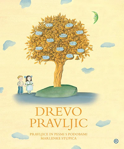 DREVO PRAVLJIC: PRAVLJICE IN PESMI, H. C. Andersen, Oton Župančič, Ela Peroci, Kristina Brenkova