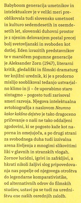 NEUMNO KAKOR KAKŠNO DEJSTVO; Aleksander Zorn