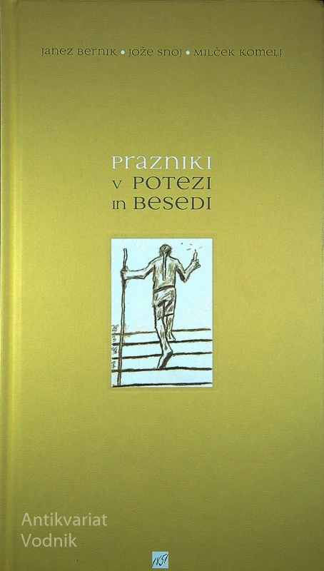 PRAZNIKI V POTEZI IN BESEDI, več avtorjev
