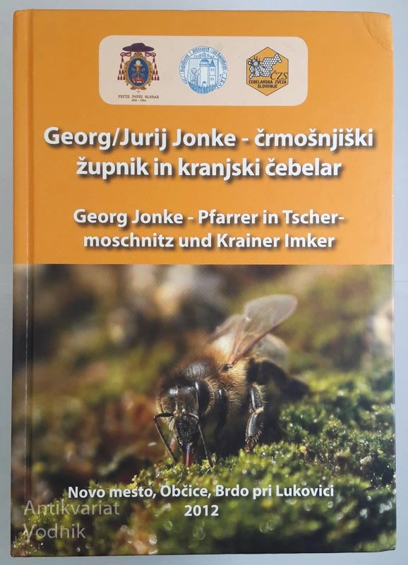 JURIJ JONKE – ČRMOŠNJIŠKI ŽUPNIK IN KRANJSKI ČEBELAR, Andrej Šalehar