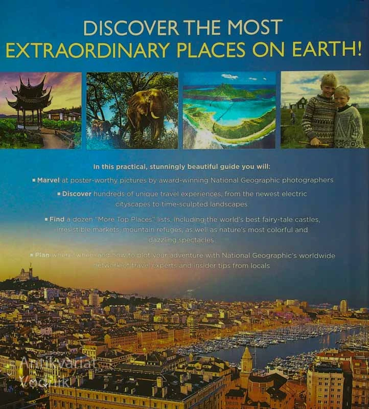 DESTINATIONS OF A LIFETIME; 225 OF THE WORLD’S MOST AMAZING PLACES, več avtorjev
