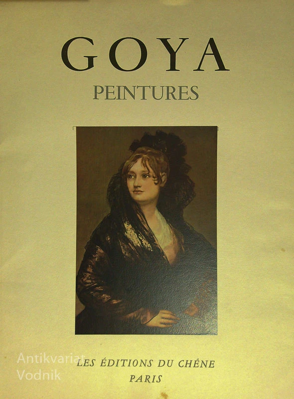 GOYA; PEINTURES, Pierre Gassier
