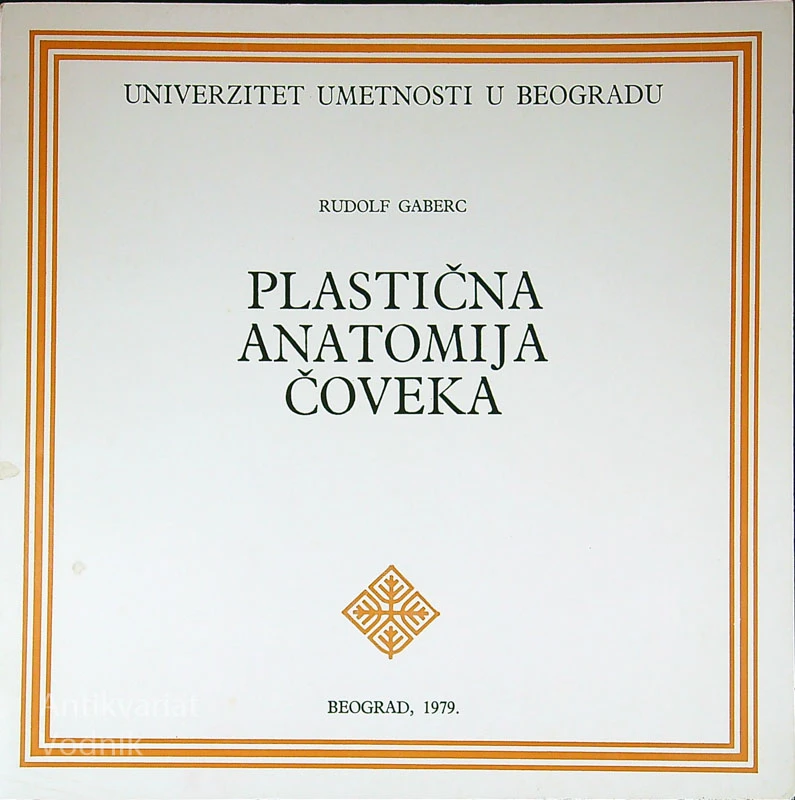 PLASTIČNA ANATOMIJA ČLOVEKA, Rudolf Gaberc