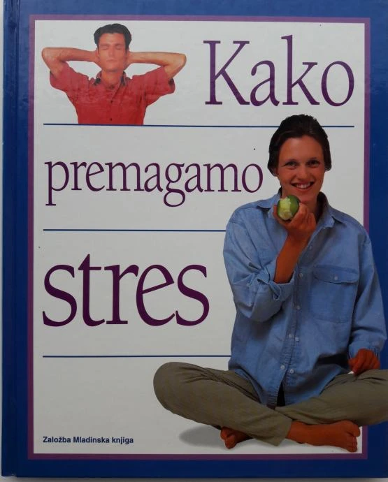 KAKO PREMAGAMO STRES, Trevor Powell