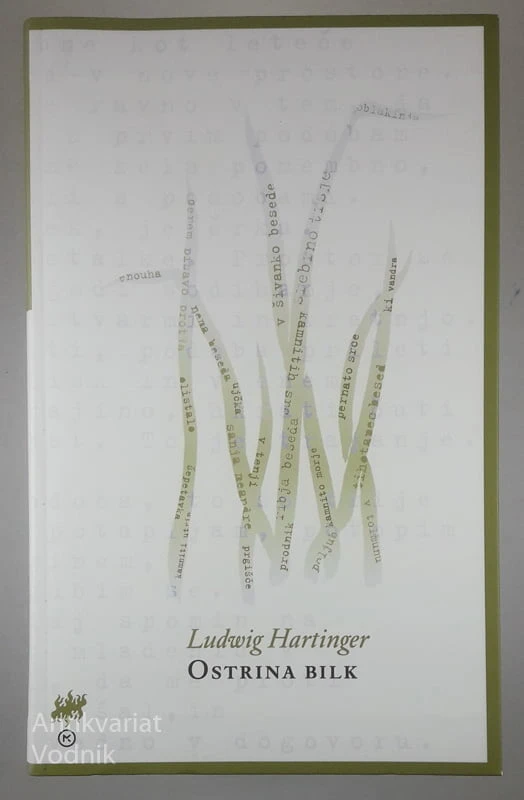 OSTRINA BILK, Ludwig Hartinger