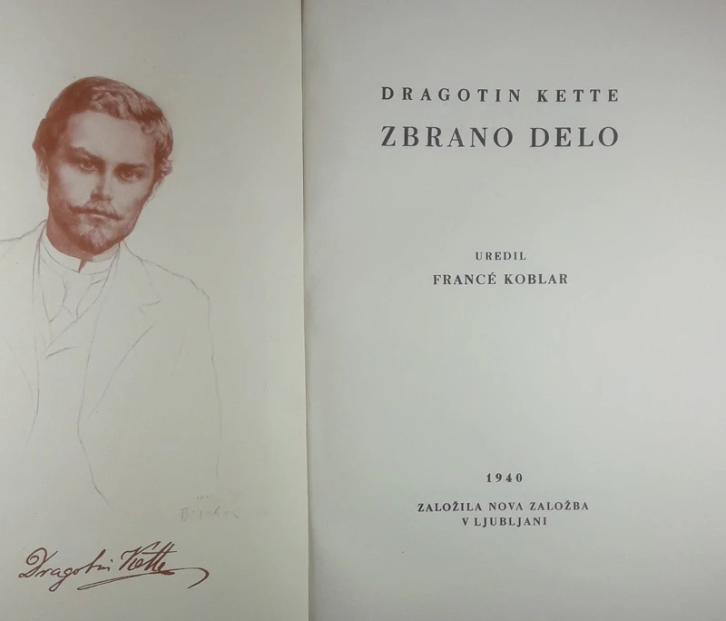 ZBRANO DELO, Dragotin Kette