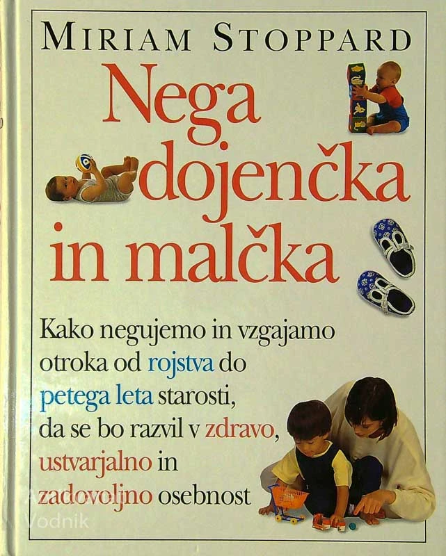 NEGA DOJENČKA IN MALČKA, Miriam Stoppard