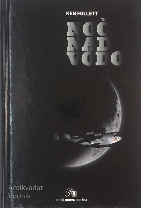 NOČ NAD VODO, Ken Follet
