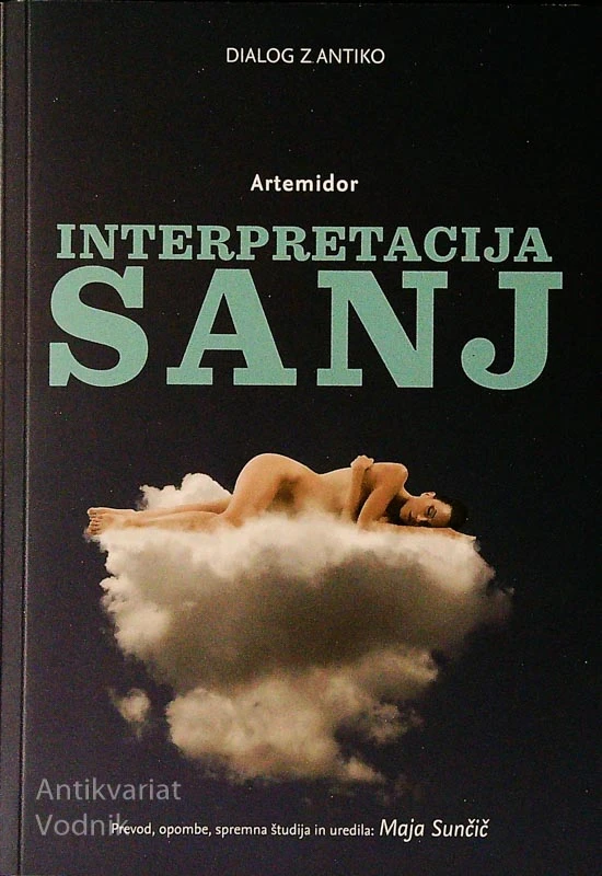 INTERPRETACIJA SANJ, Artemidor