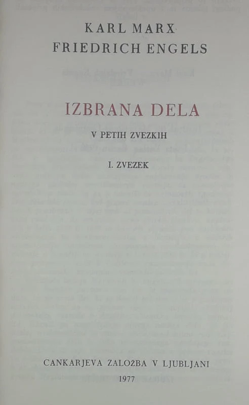 KARL MARX – FRIEDRICH ENGELS; IZBRANA DELA (I. – V.)