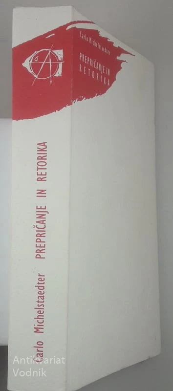 PREPRIČANJE IN REOTRIKA, Carlo Michelstaedter