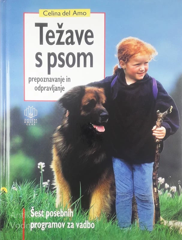 TEŽAVE S PSOM; PREPOZNAVANJE IN ODPRAVLJANJE, Celina del Amo