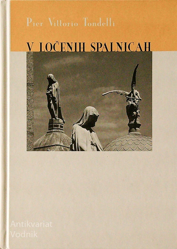 V LOČENIH SPLANICAH, Pier Vittorio Tondelli