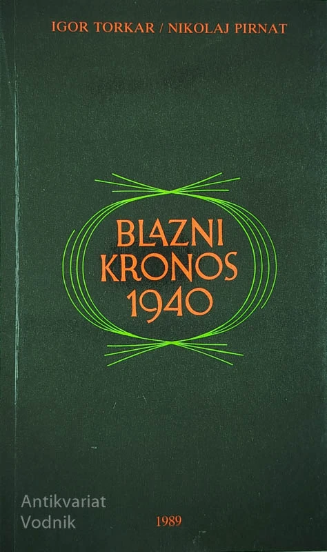 BLAZNI KRONOS 1949, Igor Torkar in Nikolaj Prinat
