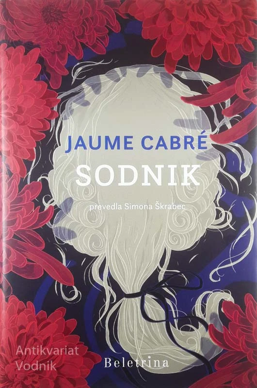 SODNIK, Jaume Cabré