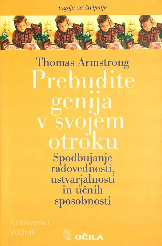 PREBUDITE GENIJA V SVOJEM OTROKU, Thomas Armstrong