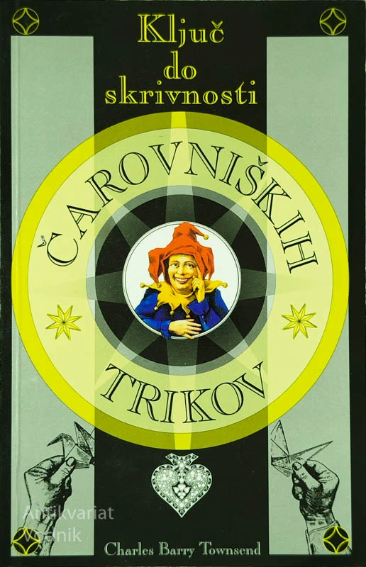 KLJUČ DO SKRIVNOSTI ČAROVNIŠKIH TRIKOV, Charles Berry Townsend