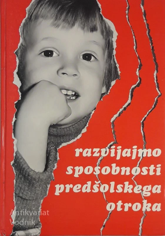 RAZVIJAJMO SPOSOBNOSTI PREDŠOLSKEGA OTROKA