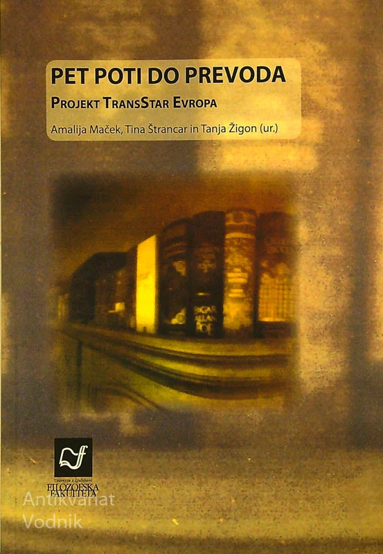 PET POTI DO PREVODA; PROJEKT TRANSSTAR EVROPA, več avtorjev