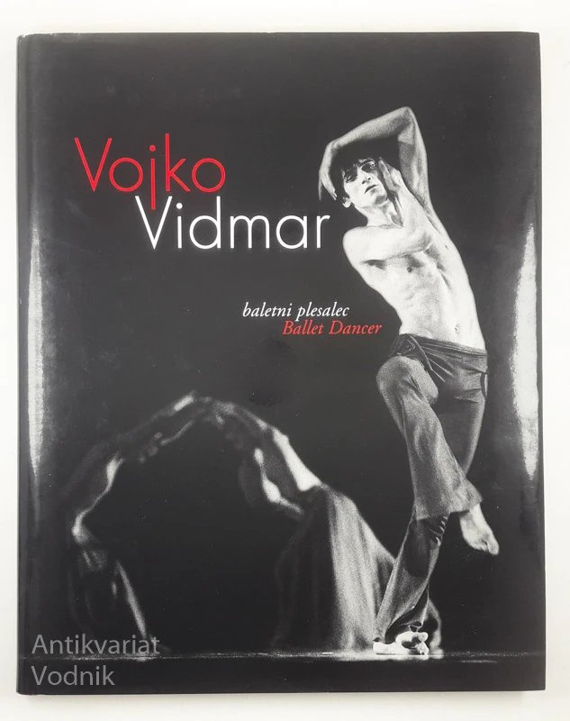 VOJKO VIDMAR, baletni plesalec