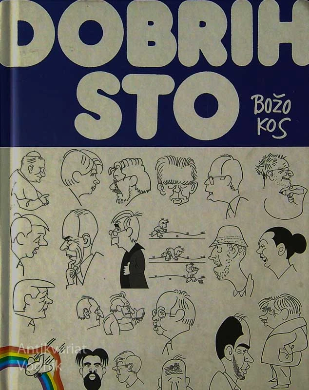 DOBRIH STO, Božo Kos