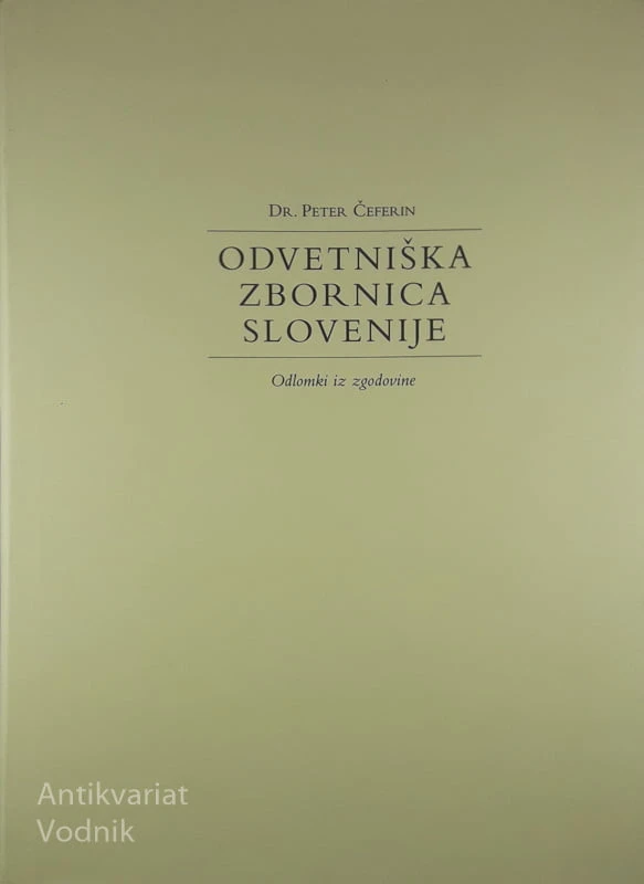 ODVETNIŠKA ZBORNICA SLOVENIJE, Dr. Peter Čeferin