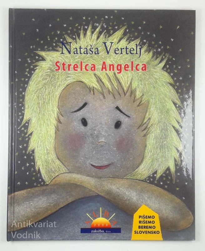 STRELCA ANGELCA, Nataša Vertelj
