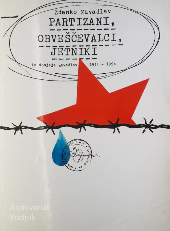 PARTIZANI, OBVEŠČEVALCI, JETNIKI, Zdenko Zavadlav