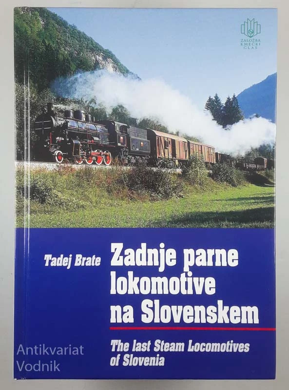 ZADNJE PARNE LOKOMOTIVE NA SLOVENSKEM, Tadej Brate