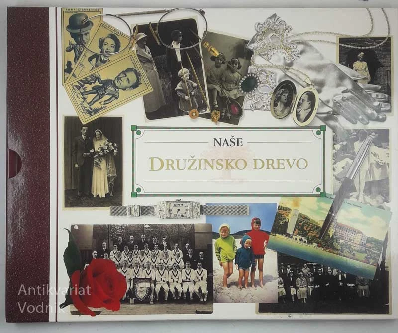 NAŠE DRUŽINSKO DREVO