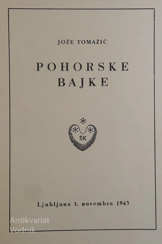 POHORSKE BAJKE, Jože Tomažič
