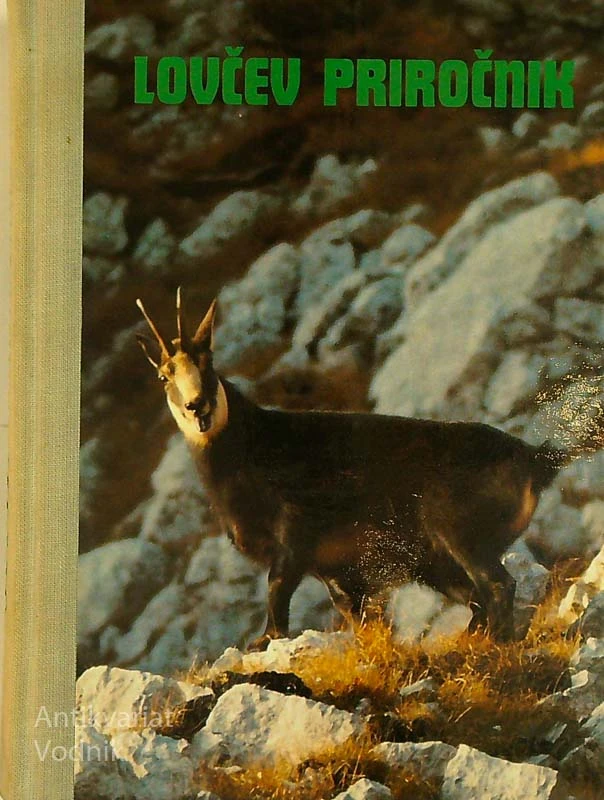 LOVČEV PRIROČNIK; UČBENIK ZA LOVSKI IZPIT, več avtorjev