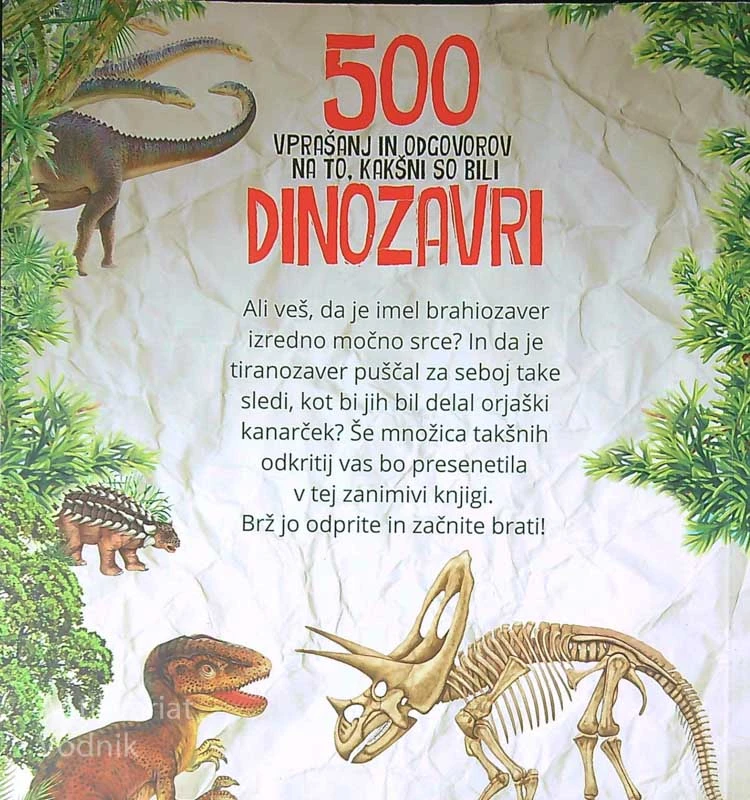 500 VPRAŠANJ IN ODGOVOROV NA TO, KAKŠNI SO BILI DINOZAVRI