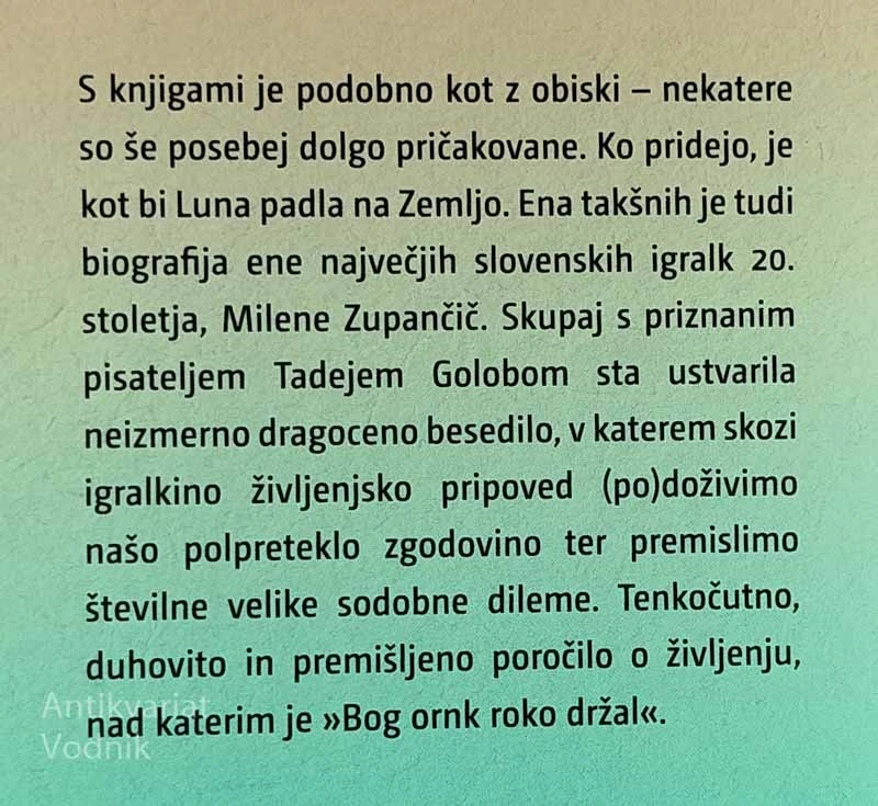 KOT BI LUNA PADLA NA ZEMLJO; BIOGRAFIJA MILENE ZUPANČIČ, Tadej Golob