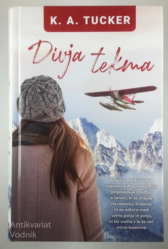 DIVJA TEKMA, K. A. Tucker