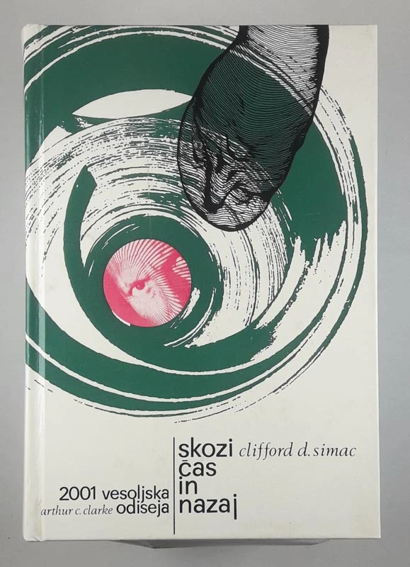 SKOZI ČAS IN NAZAJ, Clifford D. Simac