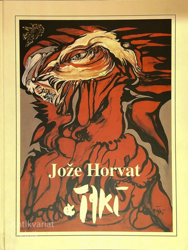 JOŽE HORVAT; JAKI