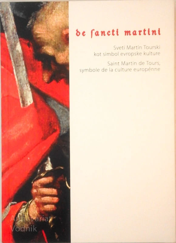 SVETI MARTIN TOURSKI KOT SIMBOL EVROPSKE KULTURE