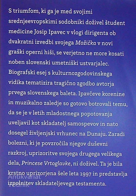 SLOVENSKI MOZART; KNJIGA O JOSIPU IPAVCU, Igor Grdina