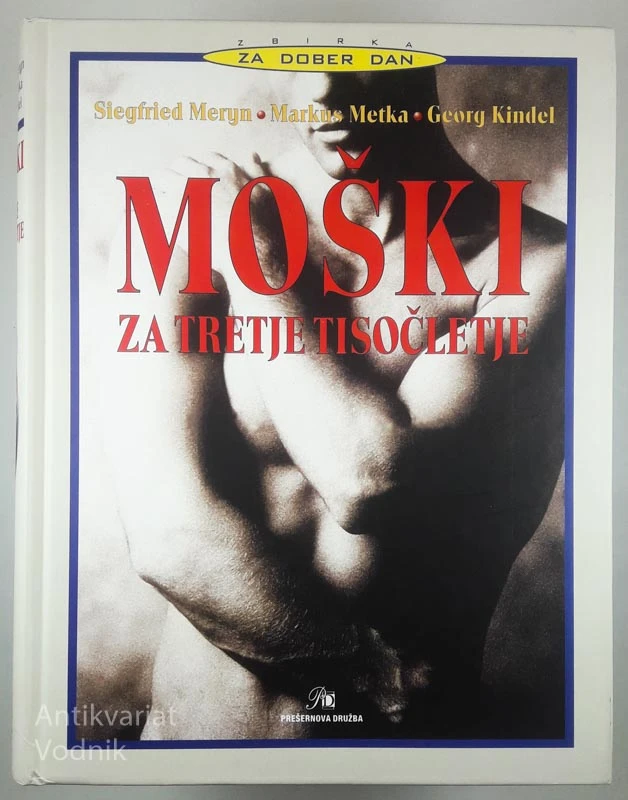 MOŠKI ZA TRETJE TISOČLETJE, Siegfied Meryn