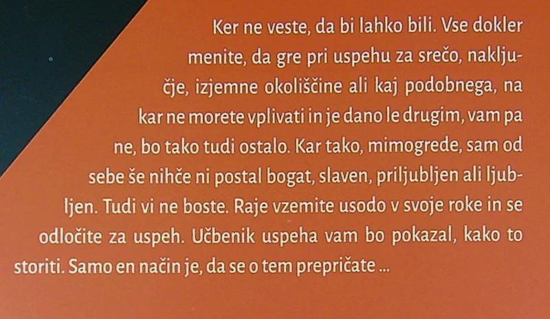 UČBENIK USPEHA; BOGATO IN USPEŠNO ŽIVLJENJE NI STVAR SREČE, AMPAK IZBIRE, Dejan Krajlah